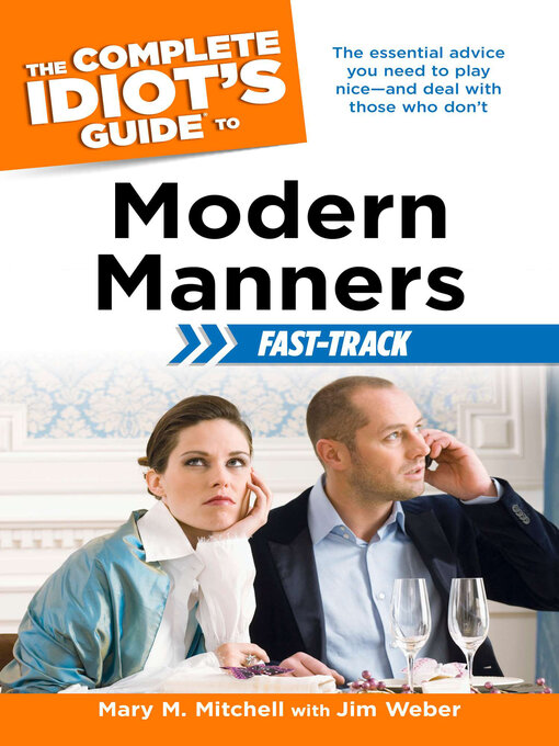 Title details for The Complete Idiot's Guide to Modern Manners Fast-Track by Jim Weber - Available